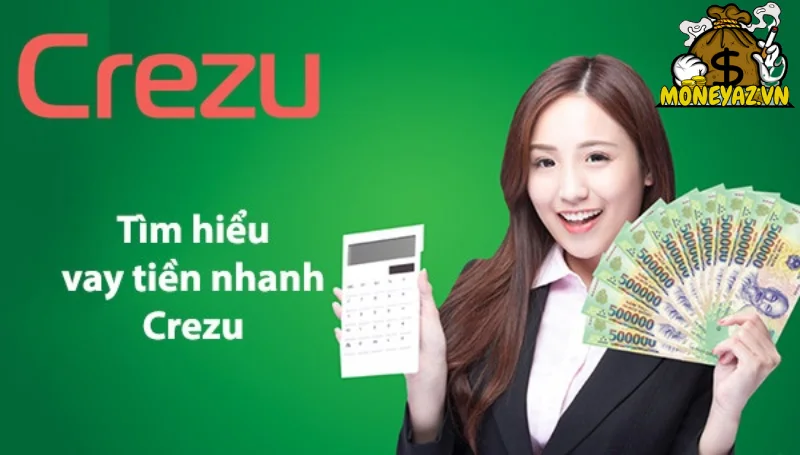 vay tiền online tại Crezu có uy tín không